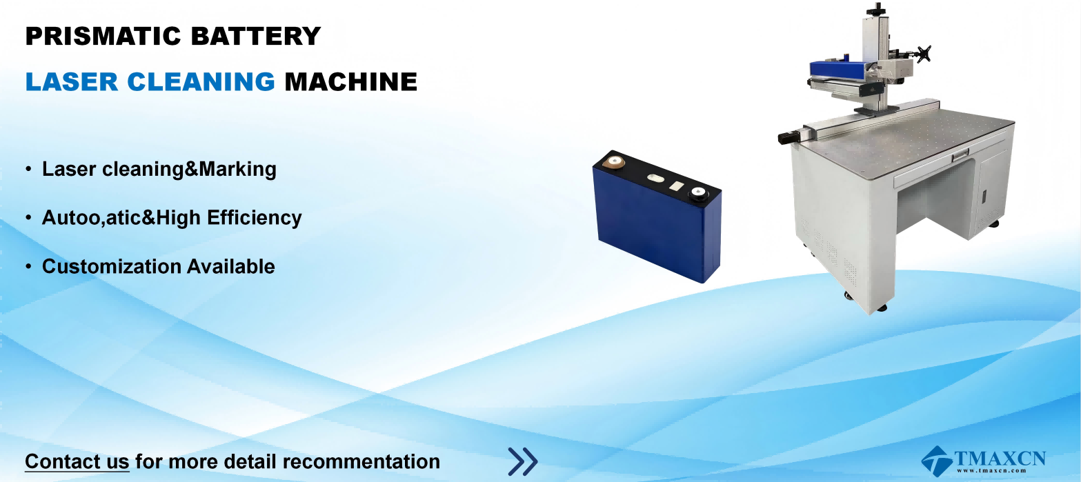 Prismatic Battery Terminal Laser Cleaning